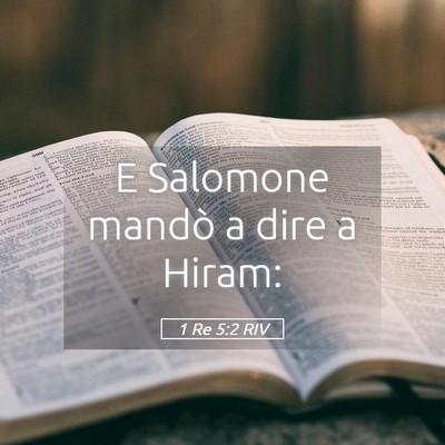 Picture 05 - 1 Re 5:2 RIV - E Salomone mandò a dire a - Bible Verse Picture