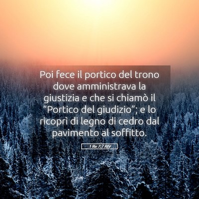 Picture 05 - 1 Re 7:7 RIV - Poi fece il portico del trono dove amministrava - Bible Verse Picture
