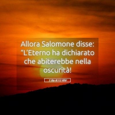 Picture 05 - 1 Re 8:12 RIV - Allora Salomone disse: “L’Eterno ha - Bible Verse Picture