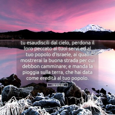 Picture 05 - 1 Re 8:36 RIV - tu esaudiscili dal cielo, perdona il loro peccato - Bible Verse Picture