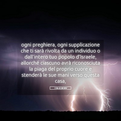 Picture 05 - 1 Re 8:38 RIV - ogni preghiera, ogni supplicazione che ti sarà - Bible Verse Picture