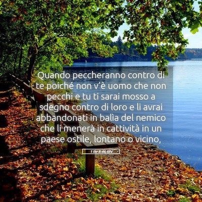 Picture 05 - 1 Re 8:46 RIV - Quando peccheranno contro di te poiché non - Bible Verse Picture