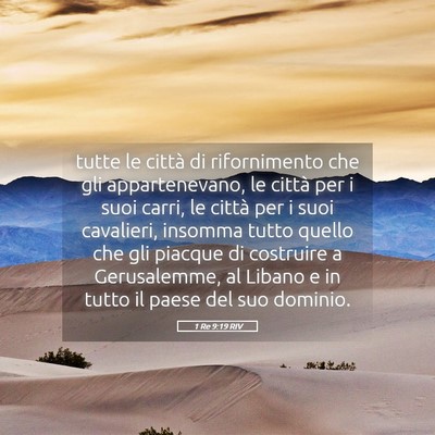 Picture 05 - 1 Re 9:19 RIV - tutte le città di rifornimento che gli - Bible Verse Picture