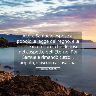 Picture 05 - 1 Samuele 10:25 RIV - Allora Samuele espose al popolo la legge del - Bible Verse Picture