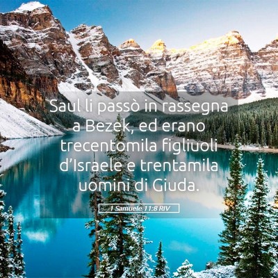 Picture 05 - 1 Samuele 11:8 RIV - Saul li passò in rassegna a Bezek, ed erano - Bible Verse Picture