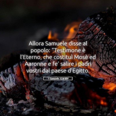 Picture 05 - 1 Samuele 12:6 RIV - Allora Samuele disse al popolo: “Testimone è - Bible Verse Picture