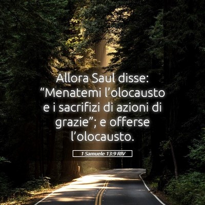 Picture 05 - 1 Samuele 13:9 RIV - Allora Saul disse: “Menatemi l’olocausto e i - Bible Verse Picture