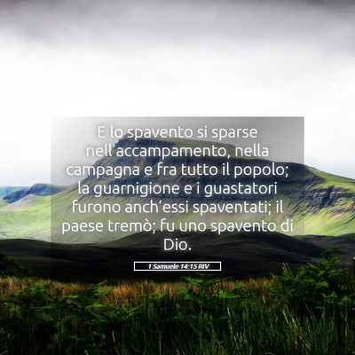 Picture 05 - 1 Samuele 14:15 RIV - E lo spavento si sparse nell’accampamento, - Bible Verse Picture