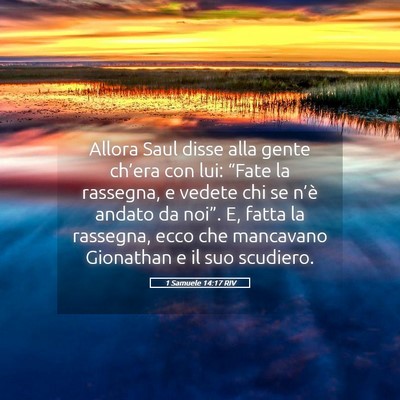 Picture 05 - 1 Samuele 14:17 RIV - Allora Saul disse alla gente ch’era con lui: - Bible Verse Picture