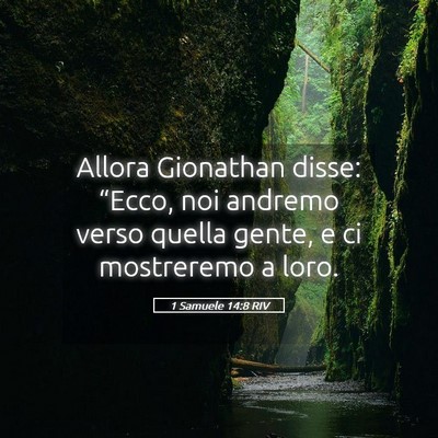 Picture 05 - 1 Samuele 14:8 RIV - Allora Gionathan disse: “Ecco, noi andremo - Bible Verse Picture