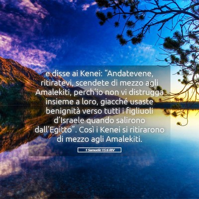 Picture 05 - 1 Samuele 15:6 RIV - e disse ai Kenei: “Andatevene, ritiratevi, - Bible Verse Picture