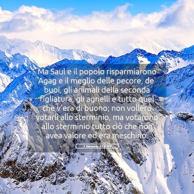 Picture 05 - 1 Samuele 15:9 RIV - Ma Saul e il popolo risparmiarono Agag e il - Bible Verse Picture
