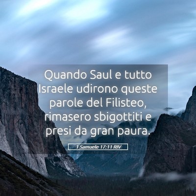 Picture 05 - 1 Samuele 17:11 RIV - Quando Saul e tutto Israele udirono queste parole - Bible Verse Picture