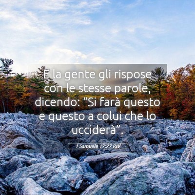 Picture 05 - 1 Samuele 17:27 RIV - E la gente gli rispose con le stesse parole, - Bible Verse Picture