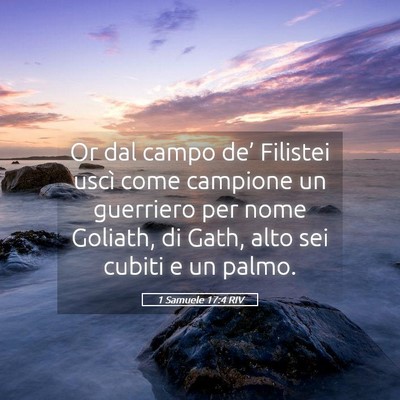 Picture 05 - 1 Samuele 17:4 RIV - Or dal campo de’ Filistei uscì come campione - Bible Verse Picture