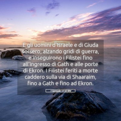 Picture 05 - 1 Samuele 17:52 RIV - E gli uomini d’Israele e di Giuda sorsero, - Bible Verse Picture