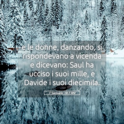 Picture 05 - 1 Samuele 18:7 RIV - e le donne, danzando, si rispondevano a vicenda e - Bible Verse Picture