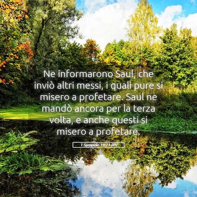 Picture 05 - 1 Samuele 19:21 RIV - Ne informarono Saul, che inviò altri messi, i - Bible Verse Picture