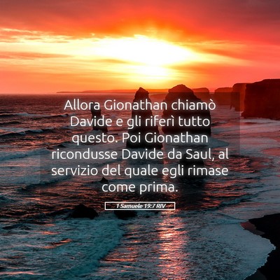 Picture 05 - 1 Samuele 19:7 RIV - Allora Gionathan chiamò Davide e gli riferì - Bible Verse Picture