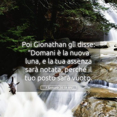 Picture 05 - 1 Samuele 20:18 RIV - Poi Gionathan gli disse: “Domani è la nuova - Bible Verse Picture