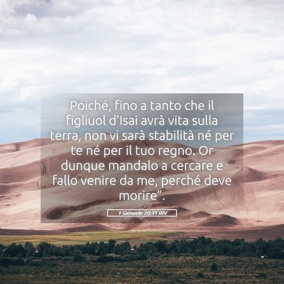 Picture 05 - 1 Samuele 20:31 RIV - Poiché, fino a tanto che il figliuol d’Isai - Bible Verse Picture