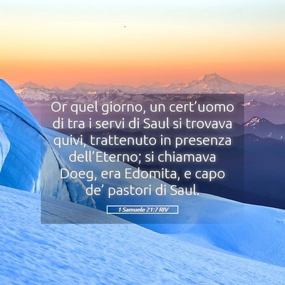 Picture 05 - 1 Samuele 21:7 RIV - Or quel giorno, un cert’uomo di tra i servi di - Bible Verse Picture