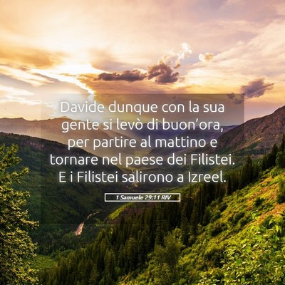 Picture 05 - 1 Samuele 29:11 RIV - Davide dunque con la sua gente si levò di - Bible Verse Picture