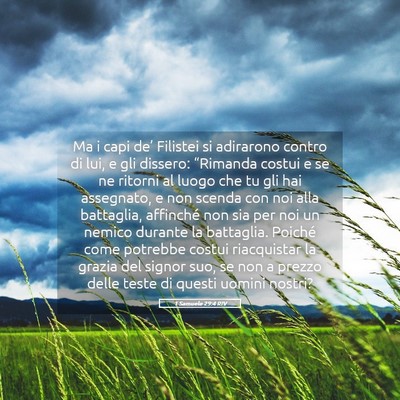Picture 05 - 1 Samuele 29:4 RIV - Ma i capi de’ Filistei si adirarono contro di - Bible Verse Picture