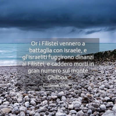 Picture 05 - 1 Samuele 31:1 RIV - Or i Filistei vennero a battaglia con Israele, e - Bible Verse Picture