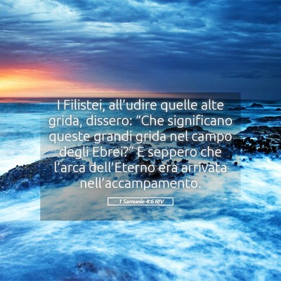 Picture 05 - 1 Samuele 4:6 RIV - I Filistei, all’udire quelle alte grida, - Bible Verse Picture