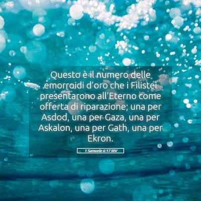 Picture 05 - 1 Samuele 6:17 RIV - Questo è il numero delle emorroidi d’oro che i - Bible Verse Picture