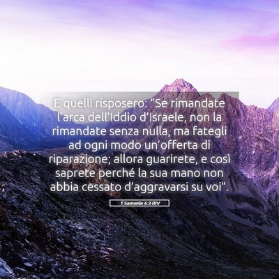 Picture 05 - 1 Samuele 6:3 RIV - E quelli risposero: “Se rimandate l’arca - Bible Verse Picture
