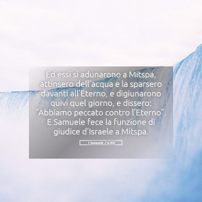 Picture 05 - 1 Samuele 7:6 RIV - Ed essi si adunarono a Mitspa, attinsero - Bible Verse Picture