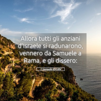 Picture 05 - 1 Samuele 8:4 RIV - Allora tutti gli anziani d’Israele si - Bible Verse Picture