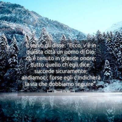 Picture 05 - 1 Samuele 9:6 RIV - Il servo gli disse: “Ecco, v’è in questa - Bible Verse Picture