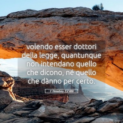 Picture 05 - 1 Timoteo 1:7 RIV - volendo esser dottori della legge, quantunque non - Bible Verse Picture