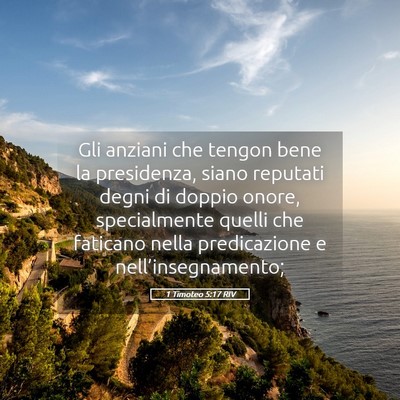 Picture 05 - 1 Timoteo 5:17 RIV - Gli anziani che tengon bene la presidenza, siano - Bible Verse Picture