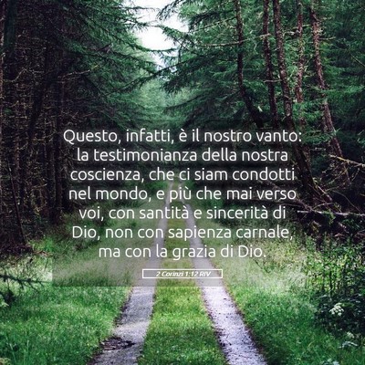 Picture 05 - 2 Corinzi 1:12 RIV - Questo, infatti, è il nostro vanto: la - Bible Verse Picture