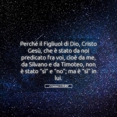 Picture 05 - 2 Corinzi 1:19 RIV - Perché il Figliuol di Dio, Cristo Gesù, che è - Bible Verse Picture