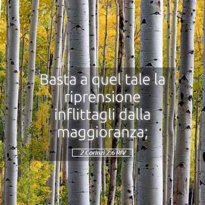 Picture 05 - 2 Corinzi 2:6 RIV - Basta a quel tale la riprensione inflittagli - Bible Verse Picture