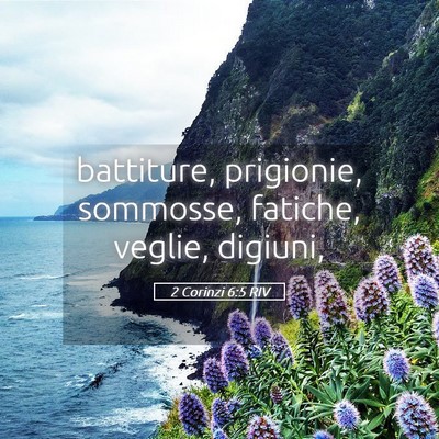 Picture 05 - 2 Corinzi 6:5 RIV - battiture, prigionie, sommosse, fatiche, veglie, - Bible Verse Picture