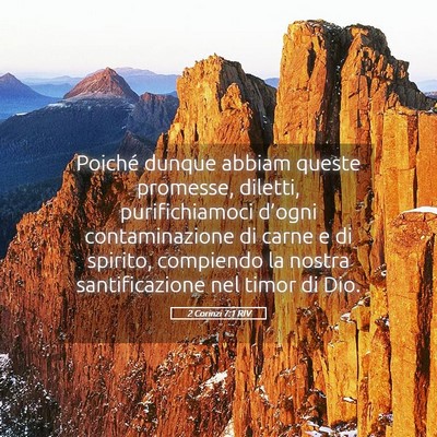 Picture 05 - 2 Corinzi 7:1 RIV - Poiché dunque abbiam queste promesse, diletti, - Bible Verse Picture