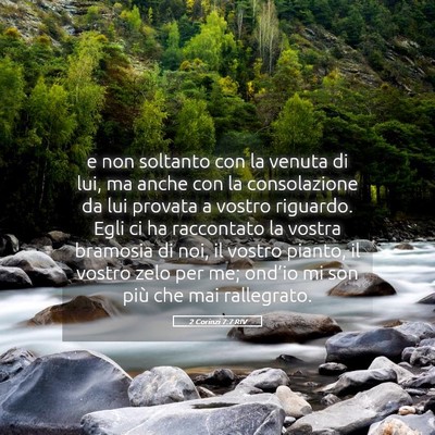Picture 05 - 2 Corinzi 7:7 RIV - e non soltanto con la venuta di lui, ma anche con - Bible Verse Picture