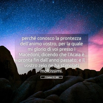 Picture 05 - 2 Corinzi 9:2 RIV - perché conosco la prontezza dell’animo vostro, - Bible Verse Picture