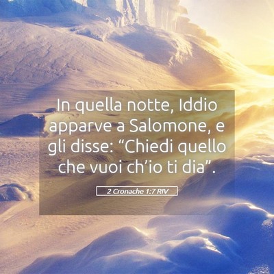 Picture 05 - 2 Cronache 1:7 RIV - In quella notte, Iddio apparve a Salomone, e gli - Bible Verse Picture
