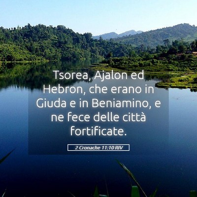 Picture 05 - 2 Cronache 11:10 RIV - Tsorea, Ajalon ed Hebron, che erano in Giuda e in - Bible Verse Picture