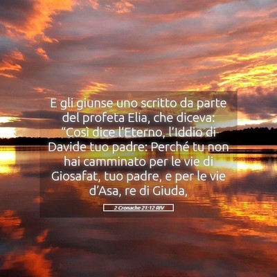 Picture 05 - 2 Cronache 21:12 RIV - E gli giunse uno scritto da parte del profeta - Bible Verse Picture