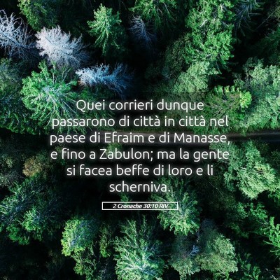 Picture 05 - 2 Cronache 30:10 RIV - Quei corrieri dunque passarono di città in - Bible Verse Picture