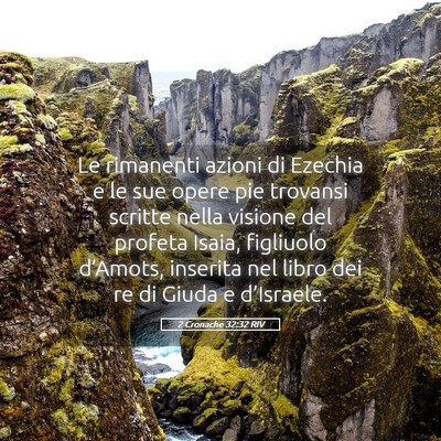 Picture 05 - 2 Cronache 32:32 RIV - Le rimanenti azioni di Ezechia e le sue opere pie - Bible Verse Picture