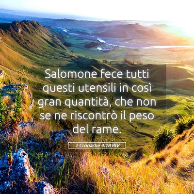 Picture 05 - 2 Cronache 4:18 RIV - Salomone fece tutti questi utensili in così gran - Bible Verse Picture
